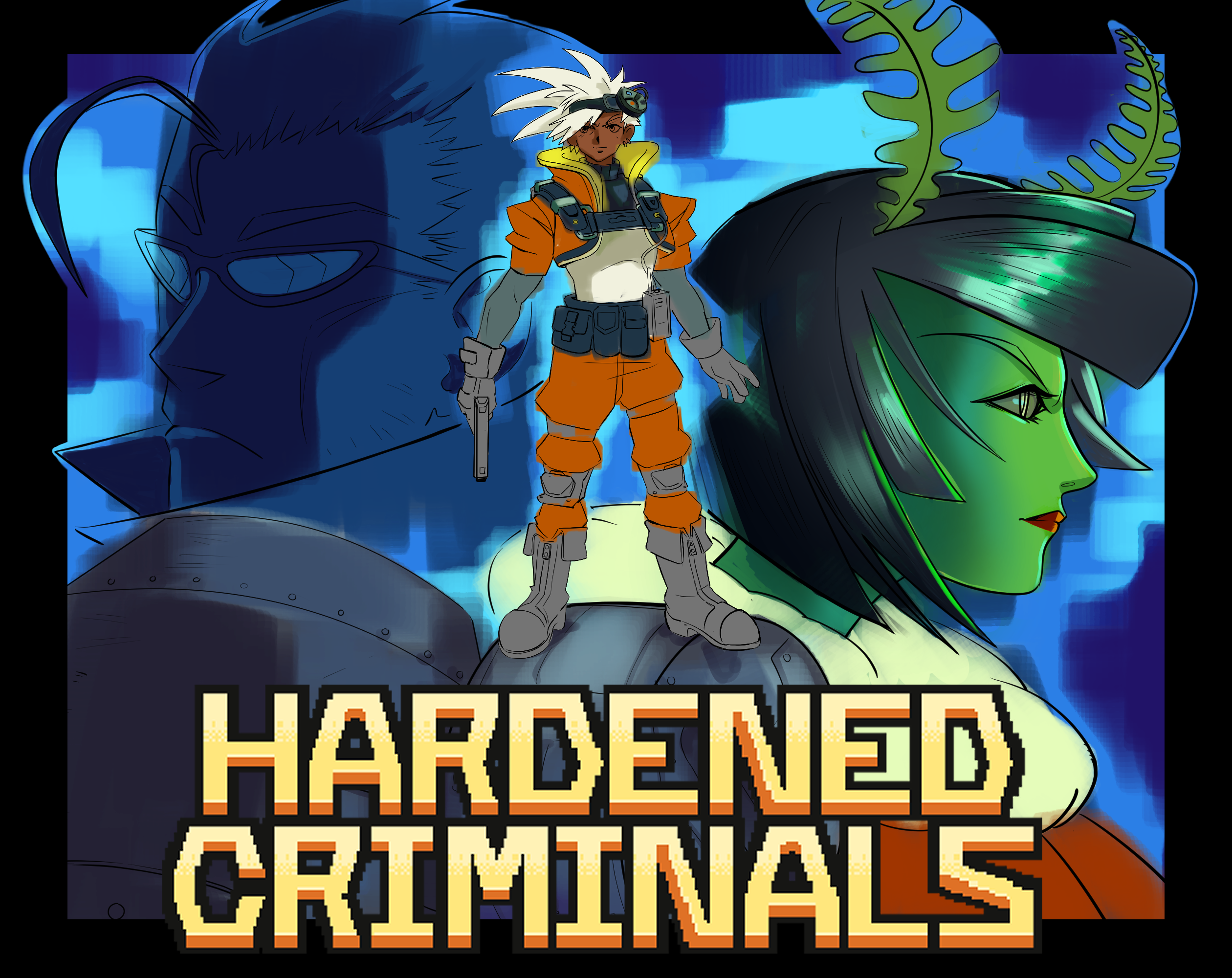 Hardened Criminals